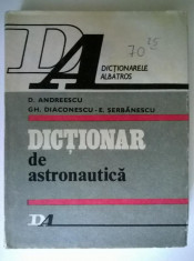 D. Andreescu, s.a. - Dictionar de astronautica foto