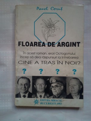 (C388) PAVEL CORUT - FLOAREA DE ARGINT foto
