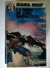 Karl May - La nord de tara diavolului foto