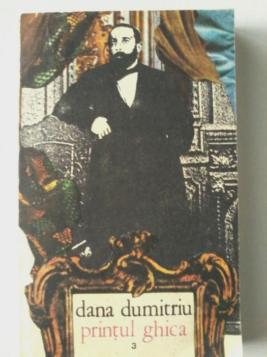 DANA DUMITRU-PRINTUL GHICA- vol.3