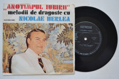 Disc vinil NICOLAE HERLEA - Anotimpul iubirii (format mic 7&amp;quot; - 45 EDC 10.724) foto