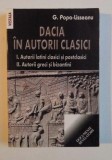 Gh. Popa Lisseanu - Dacia in autorii clasici ed. noua completa, 2 volume