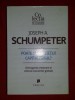 Poate Supravietui Capitalismul? - Joseph Schumpeter, 2011, Economie Politica, Publica - Ediție in Romana