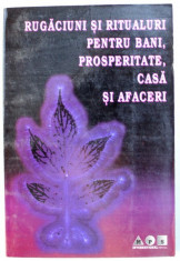 RUGACIUNI SI RITUALURI PENTRU BANI, PROSPERITATE, CASA SI AFACERI foto