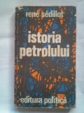 (C386) Rene Sedillot - Istoria petrolului