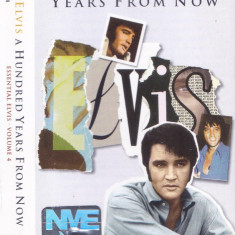 Caseta audio: Elvis Presley - A Hundred Years From Now ( originala RCA )