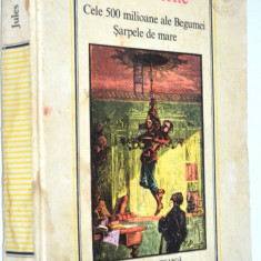 Jules Verne - Cele 500 milioane ale Begumei Sarpele de mare vol . 11