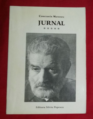 Constantin Mateescu - Jurnal (volumul 5) cu dedicatia autorului foto