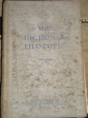 myh 415s - Mic dictionar filozofic - ed 1954 foto