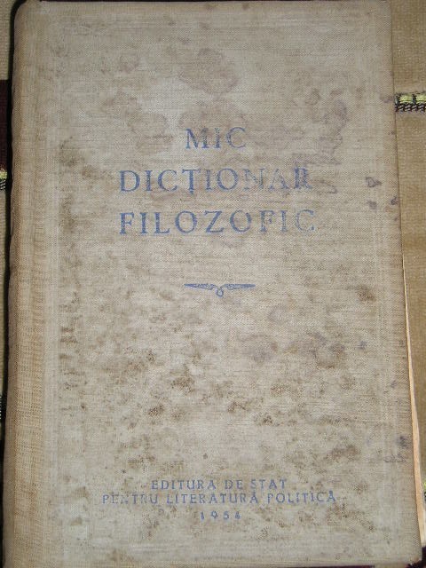 myh 415s - Mic dictionar filozofic - ed 1954