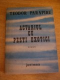 Myh 533 - ACVARIUL CU PESTI EXOTICI - TEODOR PARAPIRU - ED 1987