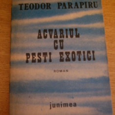 myh 533 - ACVARIUL CU PESTI EXOTICI - TEODOR PARAPIRU - ED 1987