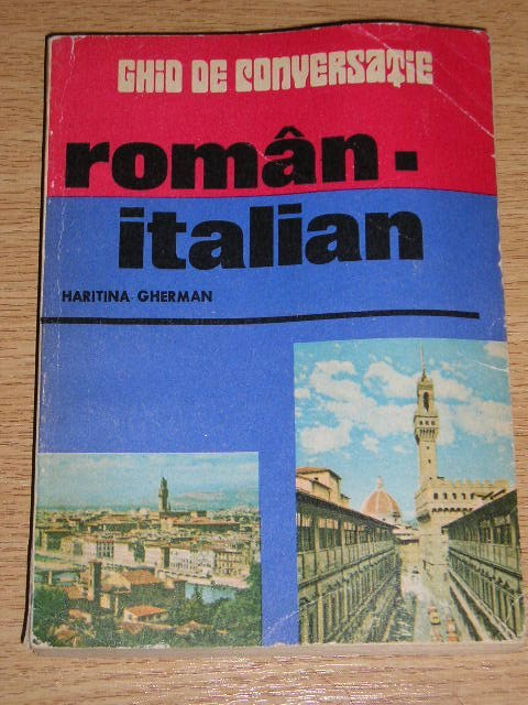 myh 17 - Ghid de conversatie Roman - Italian - editie 1985
