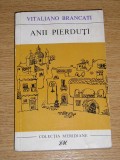 Myh 535s - ANII PIERDUTI - VITALIANO BRANCATI - ED 1967