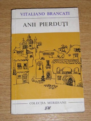 myh 535s - ANII PIERDUTI - VITALIANO BRANCATI - ED 1967 foto