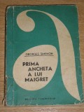 Myh 535s - PRIMA ANCHETA A LUI MAIGRET - GEORGES SIMENON - ED 1966