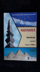 MATEMATICA CLASA A VIII A - MIHAELA SINGER ,CRISTIAN VOICA , 1130 PROBLEME, 24 TESTE , EDITURA SIGMA ,STARE FOARTE BUNA .