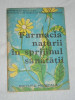 Myh 526s - FARMACIA NATURII IN SPRIJINUL SANATATII - ED 1979