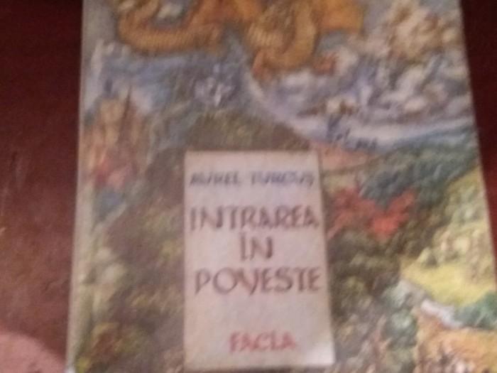 INTRAREA &Icirc;N POVESTE/ AUREL TURCUȘ/ ILUSTRAȚII TAKACS ESTERA/ 1985