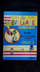 TESTE LIMBA SI LITERATURA ROMANA CLASA A I A - EVALUARE , CHIRIAC , ANGHEL ,TANASE