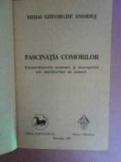 Fascinatia comorilor-Mihai Ghe. Andries-Ed.Saeculum si Ed. Vestala 1995 foto