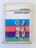 Originea eschimosilor/autor Hans-Georg Bandi/limba romana/1969
