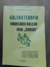 Galenoterapia. Vindecarea bolilor prin &amp;quot;ierburi&amp;quot; foto