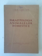 Parazitologia animalelor domestice/colectiv/sub redactia Acad. C.I. Scriabin foto