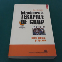 INTRODUCERE ÎN TERAPIILE DE GRUP / JOSE GUIMON/ 2006 *
