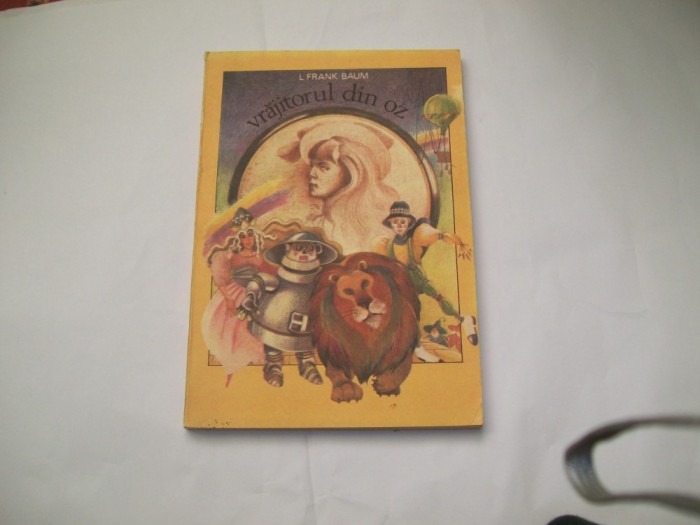 VRAJITORUL DIN OZ L.FRANK BAUM VRAJITORUL DIN OZ L.FRANK BAUM
