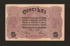 5 LEI - 1917 Seria cu 8 cifre. BANCA GENERALA ROMANA OCUPATIA GERMANA BGR foto