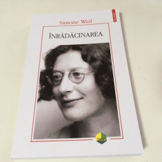 SIMONE WEIL, INRADACINAREA. PRELUDIU LA O DECLARATIE A DATORIILOR FATA DE FIINTA