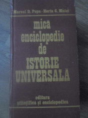 MICA ENCICLOPEDIE DE ISTORIE UNIVERSALA - MARCEL D. POPA, HORIA C. MATEI foto