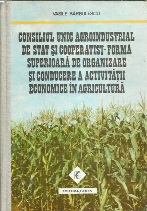 AS - BARBULESCU VASILE - CONSILIUL UNIC AGROINDUSTRIAL DE STAT SI COOPERATIST