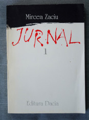 Mircea Zaciu - Jurnal (vol. I) foto