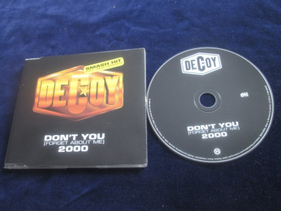 Decoy - Don&amp;#039;t You (Forget Abouth Me ) _ maxi cd _ H Of Music ( Europa , 2000) foto