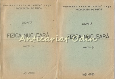 Fizica Nucleara I, II - G. Ionita Fizica Nucleara I, II - G. Ionita