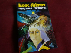 ISAAC ASIMOV - MARGINEA FUNDATIEI foto