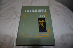 Ion Popa - Toxicologie - editura medicala 1978 foto