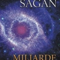 Carl Sagan - Miliarde și miliarde