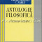 Antologie Filosofica. Filosofi Straini - N. Bagdasar, Virgil Bogdan, C. Narly