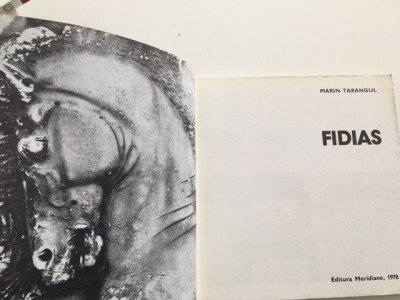 MARIN TARANGUL, FIDIAS. EDITURA MERIDIANE 1978 foto