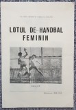 Program calendar lotul handbal feminin Otelul Galati 1987