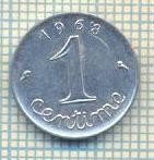 11336 MONEDA - FRANTA - 1 CENTIME - ANUL 1968 -STAREA CARE SE VEDE