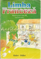 Limba Franceza. Manual Pentru Clasa a III-a - Zvetlana Apostoiu, Mariana Popa foto