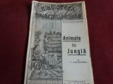 E. Alexandrescu - Animale din Jungla Interbelica - Carte Veche, Bibliofilie, 66 pagini