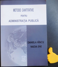 Metode cantitative pentru administratia publica Daniela Hincu Nadia Ene foto