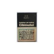 Emil Bejan - Călător pe valea Cibinului. Legende şi povestiri sibiene