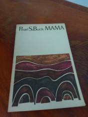 Pearl S. Buck - Mama foto