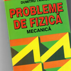 Probleme de fizica. Mecanica, Dumitru Tanase